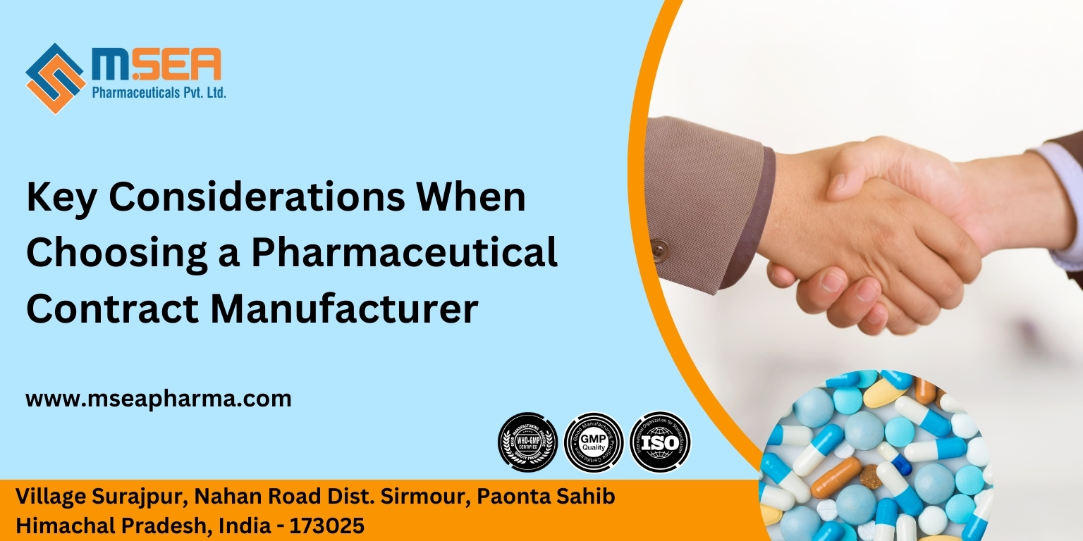 Key Considerations When Choosing a Pharmaceutical Contract Manufacturer