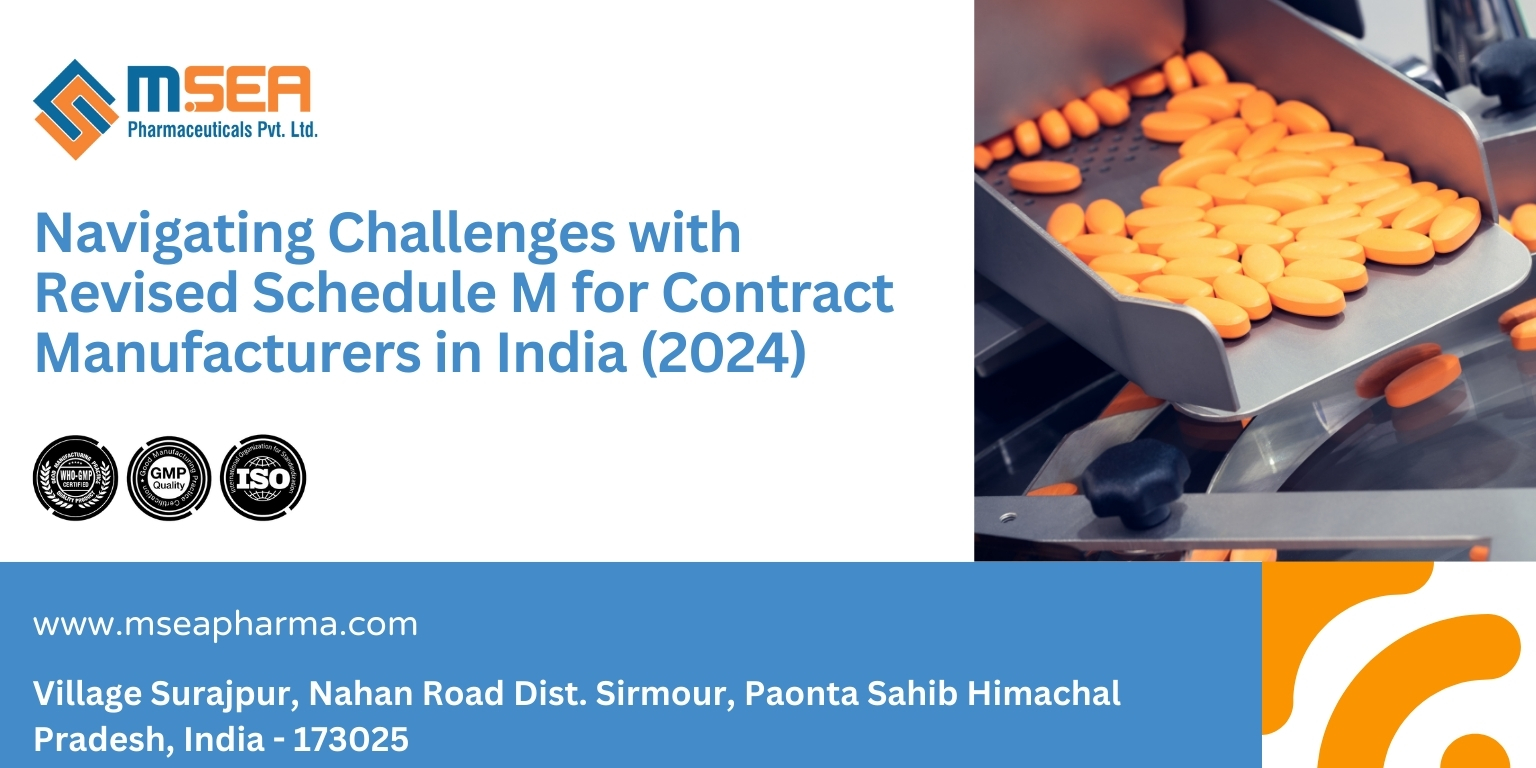 Navigating Challenges with Revised Schedule M for Contract Manufacturers in India